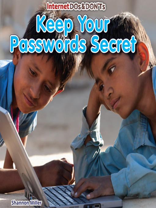 Title details for Keep Your Passwords Secret by Shannon Miller - Available